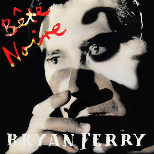 Bryan Ferry - 1987 Bête Noire